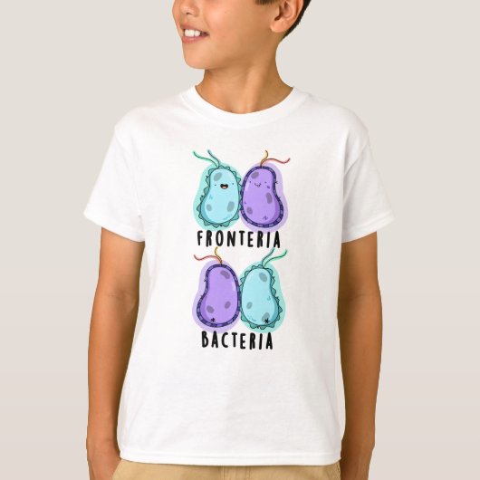 T-shirt Fronteria Bactéries Funky Biology Pun (Devant)