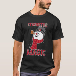 T-shirt Frosty Le Snowman Ça Doit Être Magique