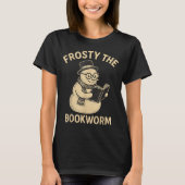 T-shirt Frosty The Bookworm Snowman Reading (Devant)