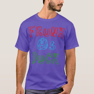 T-shirt Frunk As Duck Funny Citation Design 1