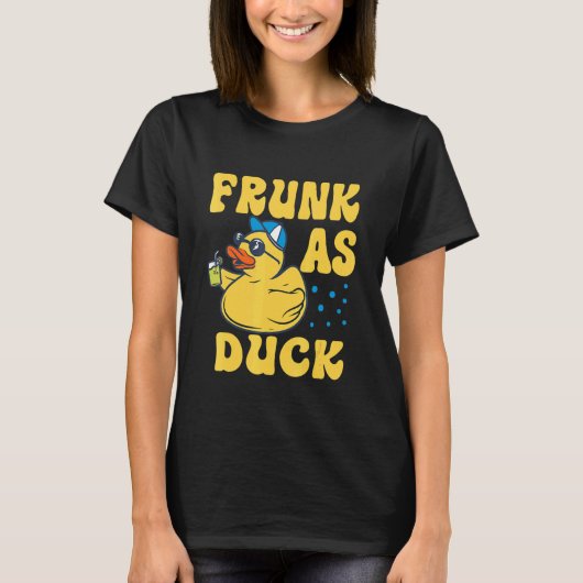 T-shirt Frunk As Duck Rubber Duck Drinking Meme Humor 4 (Devant)