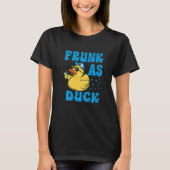T-shirt Frunk As Duck Rubber Duck Drinking Meme Humor 5 (Devant)