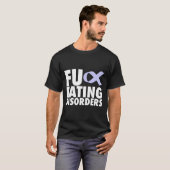 T-shirt Fu Eating Disorders (Devant entier)
