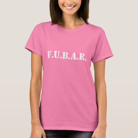 T-SHIRT FUBAR. (Devant)