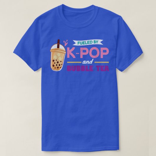 T-shirt Fueled by K-Pop and Bubble TeaKPOP 909 (Design devant)