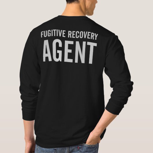 T-shirt FUGITIVE RECOVERY AGENT BADGE (Dos)