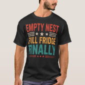 T-shirt Full Fridge Parenting Empty Nester Parents Empty N (Devant)