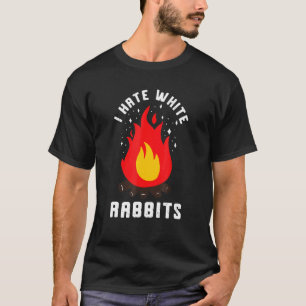 T-shirt Fumée de feu de camp Je déteste les lapins blancs 