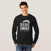 T-shirt Fumée Diesel me fait Broke Roll Charbon Trucker Tr (Devant entier)