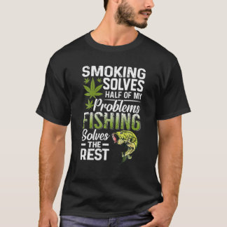 T-shirt Fumer Résoudre La Moitié De Mes Problèmes Pêcher R
