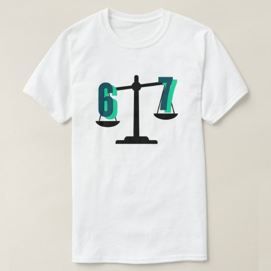 T-shirt Fun and Catchy "6-7" Weighing Scale (Design devant)