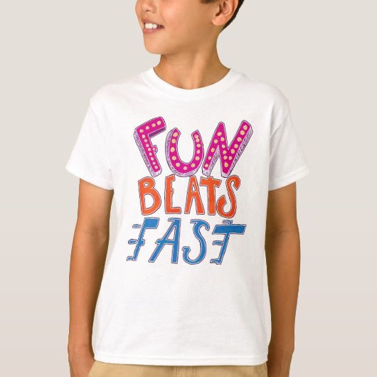 T-shirt Fun Beats Fast (Devant)