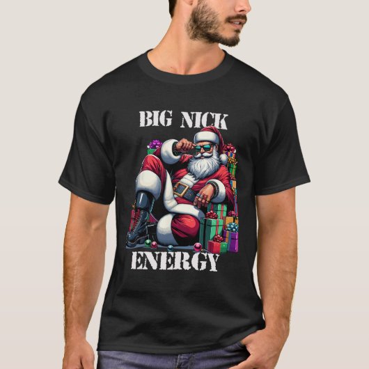 T-shirt Fun Big Nick Energy Fun Santa Claus Noël Noël Noël (Devant)