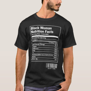 T-shirt Fun Black Woman Nutrition Fact Black History Mont