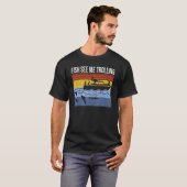 T-shirt Fun boat fishing trolling fish see me trolling spi (Devant entier)