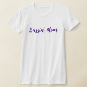 T-shirt Fun Bussin, maman