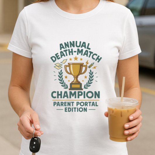 T-shirt Fun Chemise Parent; Parent Portal Edition School