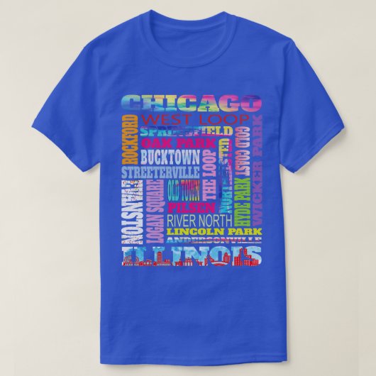 T-shirt Fun Chicago Illinois Windy City Quartiers The (Design devant)