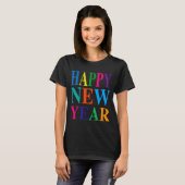 T-shirt Fun Colorful Happy New Year T Shirt (Devant entier)