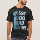 T-shirt Fun Daddy Meilleur Chien Papa Jamais Chien Fête de (Devant)