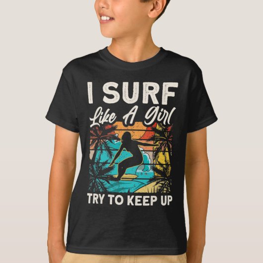 T-shirt Fun design de surf comme une fille pour femmes Rét (Devant)