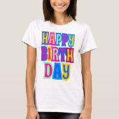 T-shirt Fun et coloré heureux anniversaire (Devant)