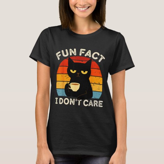 T-shirt Fun Fact I Don't Care Funny Black Cat Saying Quote (Devant)