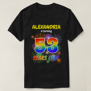T-shirt Fun Fireworks, Rainbow Look "53", 53e anniversaire