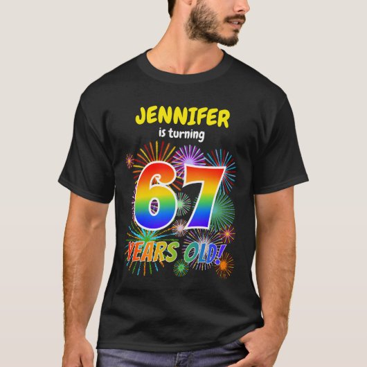 T-shirt Fun Fireworks, Rainbow Look "67", 67e anniversaire (Devant)