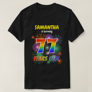 T-shirt Fun Fireworks, Rainbow Look "77", 77e anniversaire