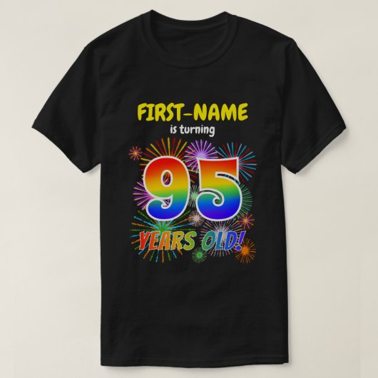 T-shirt Fun Fireworks, Rainbow Look "95", 95e anniversaire (Design devant)