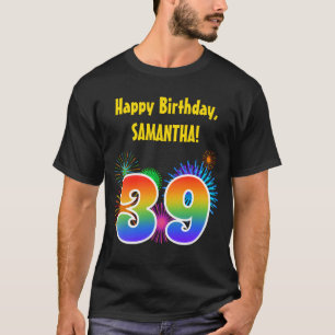T-shirt Fun Fireworks + Rainbow Motif "39" Anniversaire #