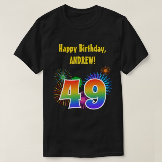 T-shirt Fun Fireworks + Rainbow Motif "49" Anniversaire # (Design devant)