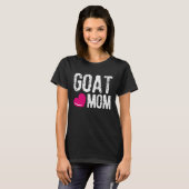 T-shirt Fun  for goat mom (Devant entier)