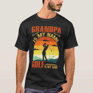 T-shirt Fun Golf Grand-pa Est Mon Nom Golf Est Mon Père Je