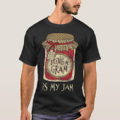 T-shirt Fun Grandma Cute & Funny Being A Gram Quote (Devant)