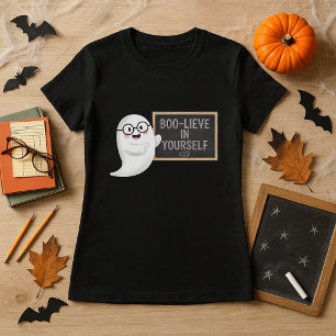 T-shirt Fun Halloween Ghost BOO LIEVE in Yself Teacher