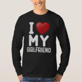 T-shirt Fun I Love My Hot Girlfriend I Love My Girlfriend (Devant)