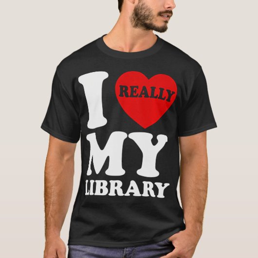 T-shirt Fun I Love My Library Book Reader (Devant)