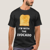 T-shirt Fun I'm With The Avocado Toast Halloween Costume (Devant)