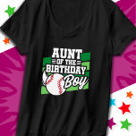 T-shirt Fun Kids Baseball Party Tante of the Birthday Boy<br><div class="desc">Cette conception de fête d'anniversaire de baseball est parfaite pour la tante du garçon d'anniversaire à la fête d'anniversaire de base-ball d'un garçon. Idée de fête d'anniversaire pour les enfants qui aiment jouer au baseball, regarder le baseball ou les futurs joueurs étoiles de baseball ! Caractéristiques 'Tante du garçon d'anniversaire'...</div>