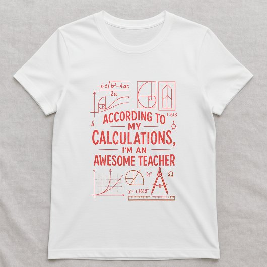 T-shirt Fun Math Teacher Shirt; Best Teacher Ever