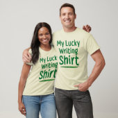 T-shirt Fun My Lucky Writing Citation Design (Unisexe)