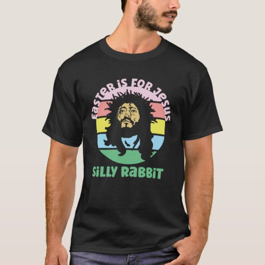 T-shirt Fun Retro Easter Is For Jesus Silly Rabbit  1 (Devant)