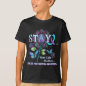 T-shirt Fun Suicide Prevention Awareness Stay Your Life Pr (Devant)