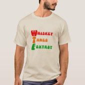 T-shirt Fun WTF Whiskey Tango Foxtrot slogan (Devant)