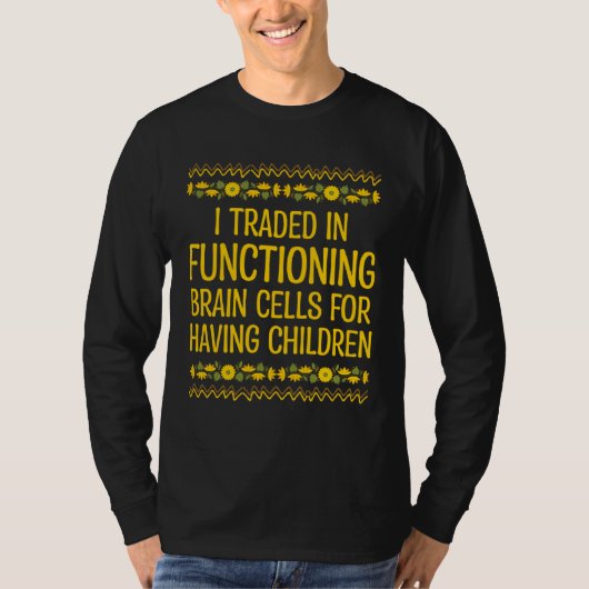 T-shirt Functioning Brain Cells Mom Pun Mother Joke Sarcas (Devant)