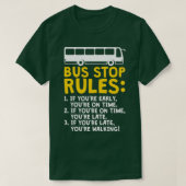 T-shirt Fundy Bus Driver Bus Stop Rules School Bus Driver (Design devant)