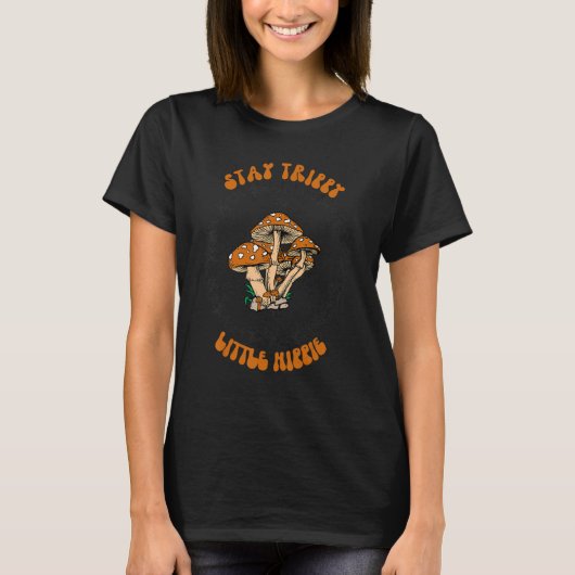 T-shirt Fungus Magic Psilocybin Champhrooms Rester Trippy (Devant)