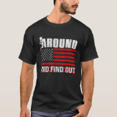T-shirt Funk Around And Find Out For Men (Devant)